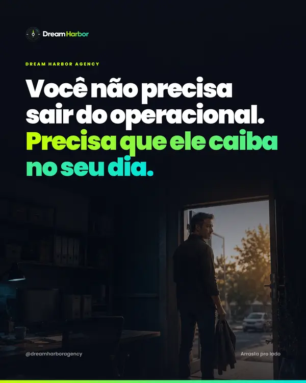 Capa de carrossel: você não precisa sair do operacional, precisa que ele caiba no seu dia